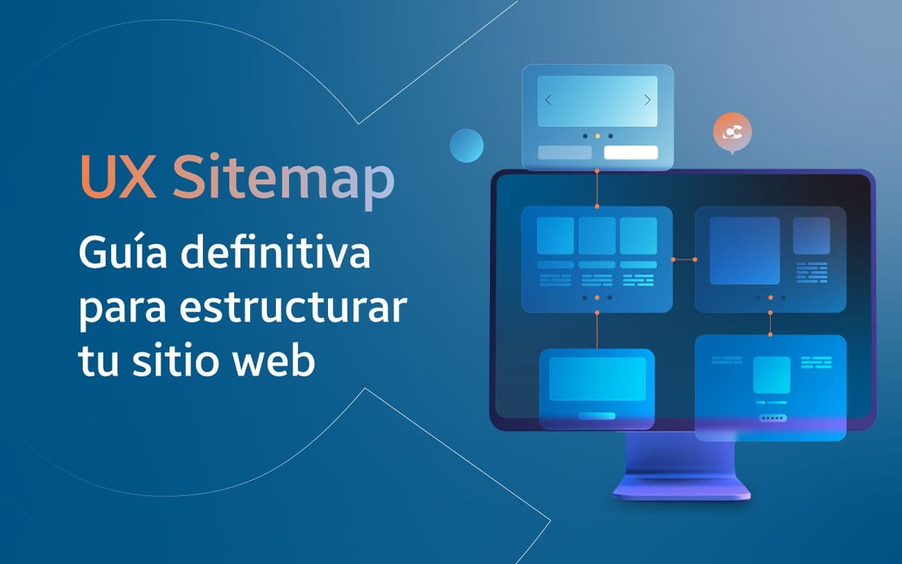 UX Sitemap: Guía definitiva para estructurar tu sitio web