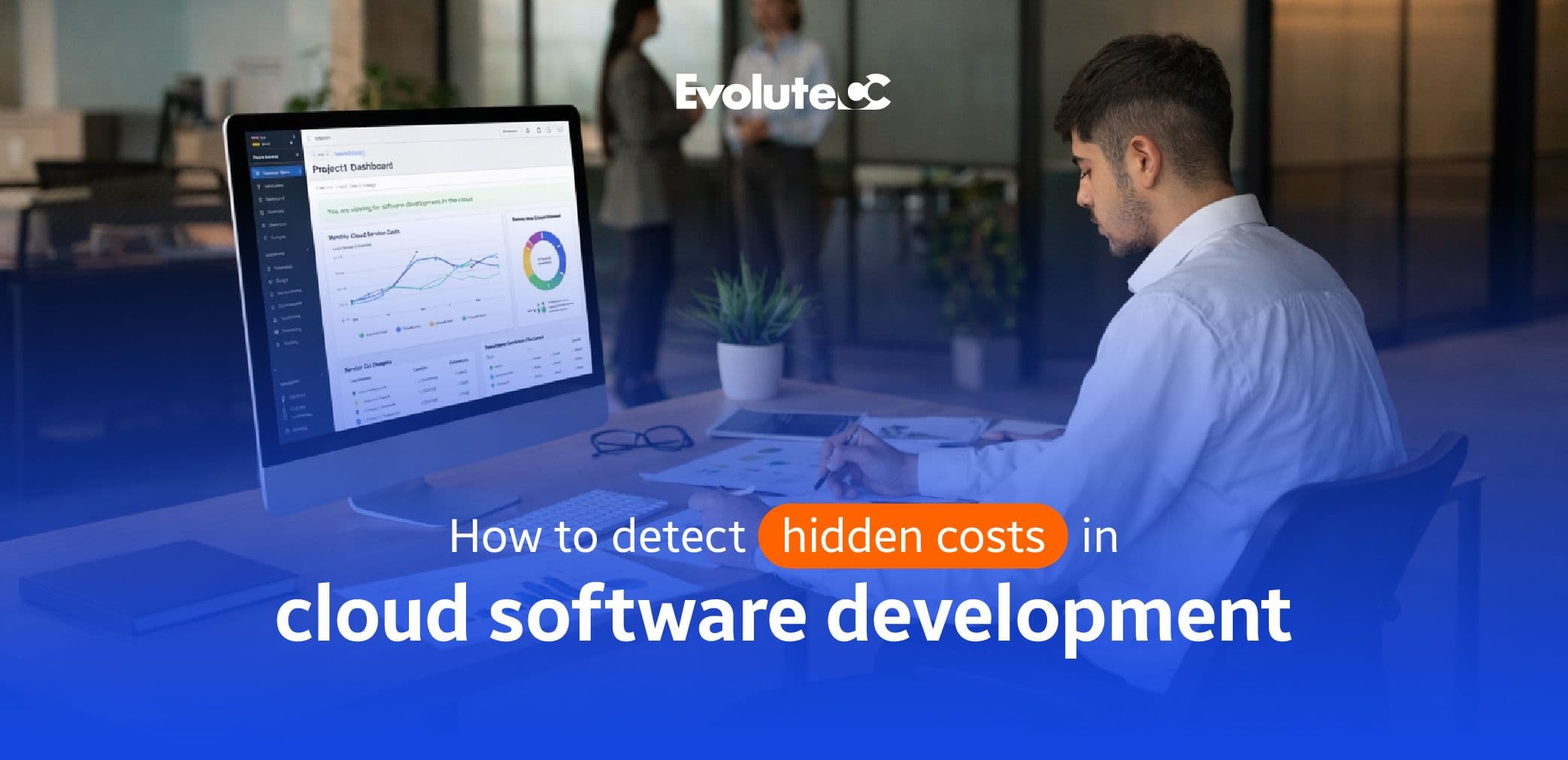 How to detect hidden costs in software development